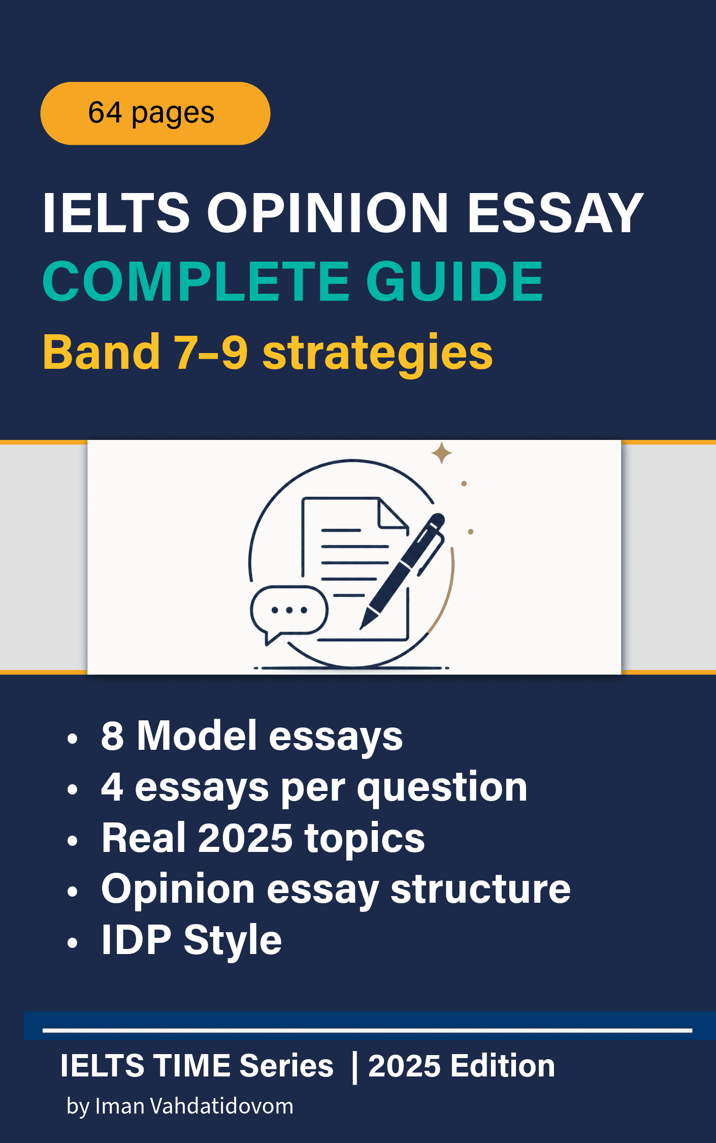 IELTS Opinion Essays — Complete Guide | Band 7, 8 & 9 Strategies | Writing Task 2